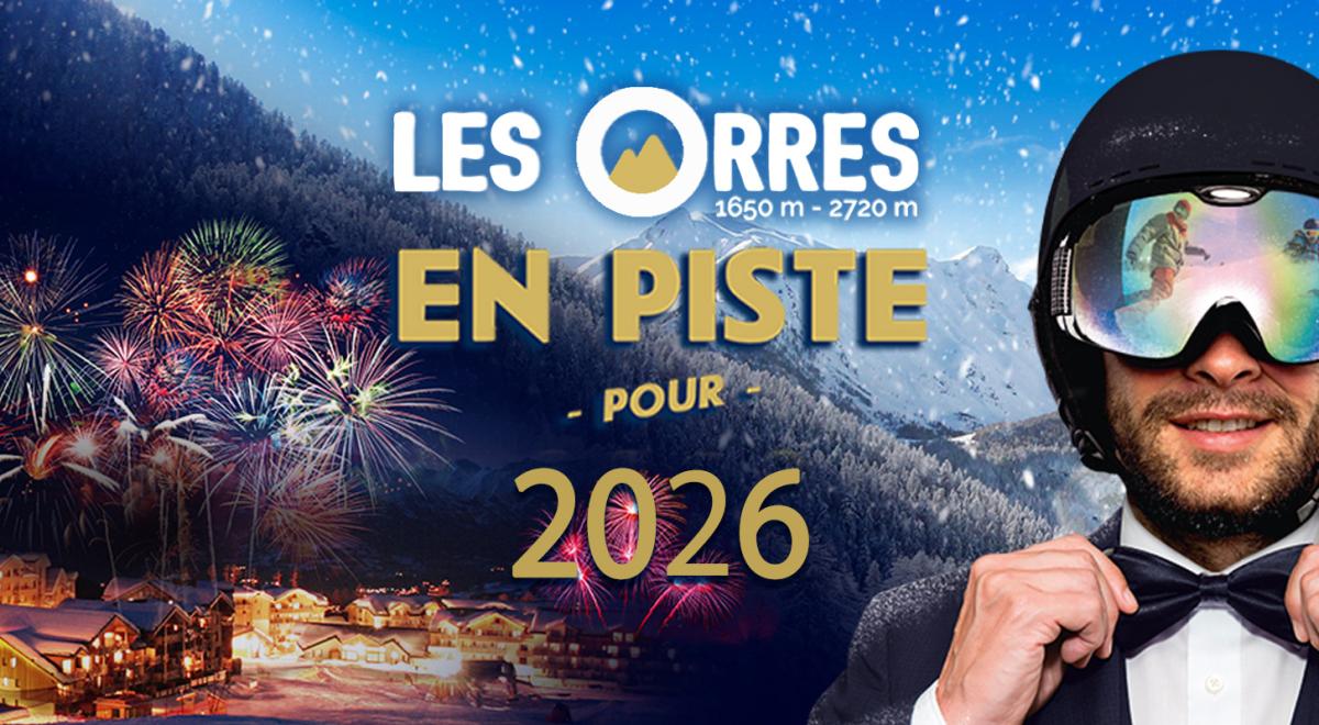 Nouvel An : en piste pour 2026 !_Les Orres - Nouvel An : en piste pour 2026 !_Les Orres