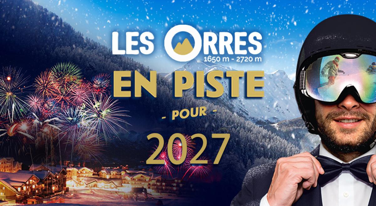 Nouvel An : en piste pour 2027 !_Les Orres - Nouvel An : en piste pour 2027 !_Les Orres