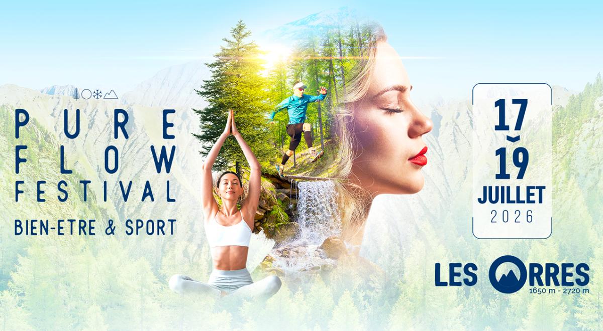 Festival Bien-Être &amp; Sport en Montagne - Pure Flow_Les Orres - Festival Bien-Être &amp; Sport en Montagne - Pure Flow_Les Orres