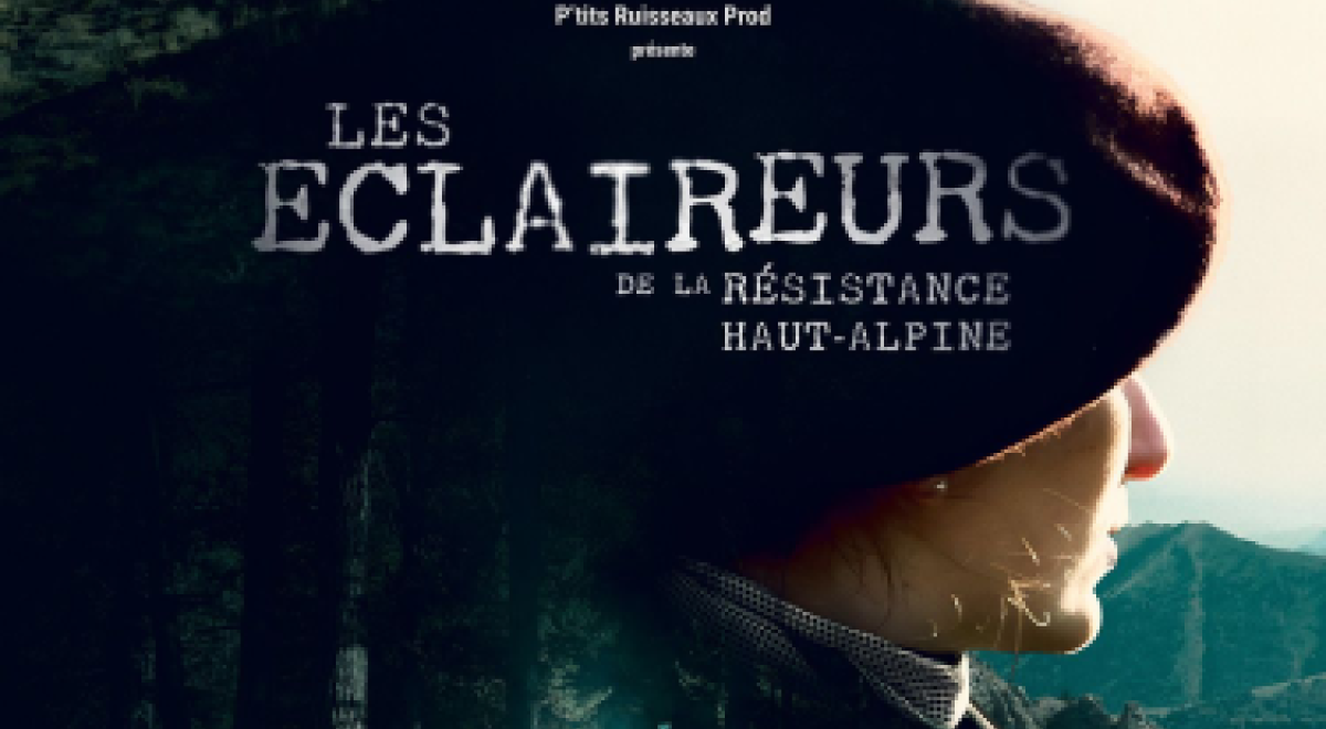 Projection documentaire Les Éclaireurs de la Résistance Haute-Alpine_La Bâtie-Neuve - Projection documentaire Les Éclaireurs de la Résistance Haute-Alpine_La Bâtie-Neuve