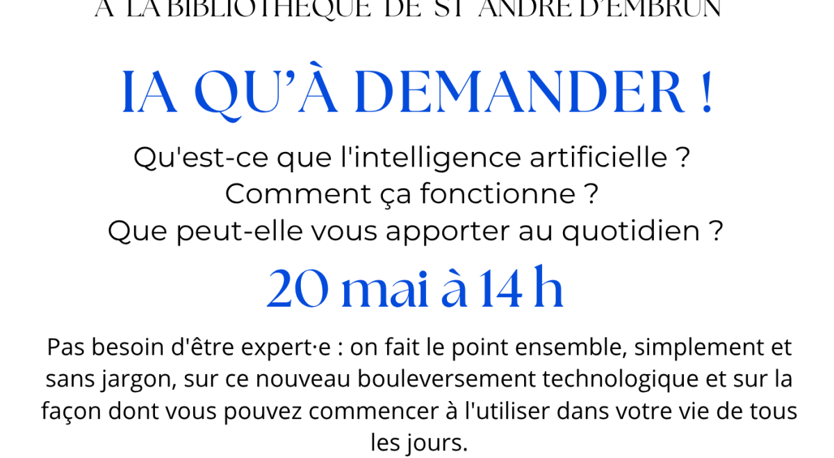 IA QU’À DEMANDER ! - IA QU’À DEMANDER !