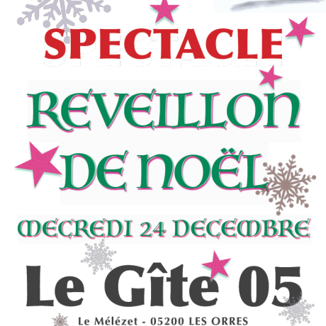 Dîner-spectacle Réveillon de Noël au Gîte 05_Les Orres - Dîner-spectacle Réveillon de Noël au Gîte 05_Les Orres