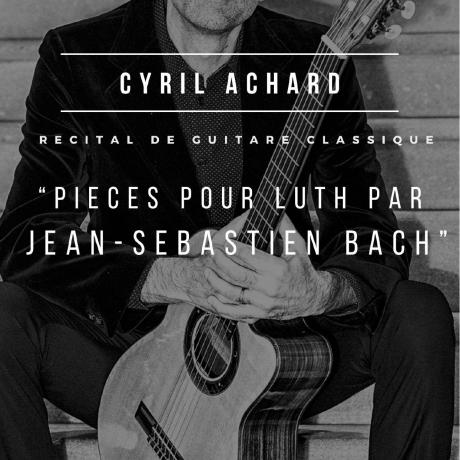 Concert de guitare classique : Cyril Achard_Seyne - Affiche