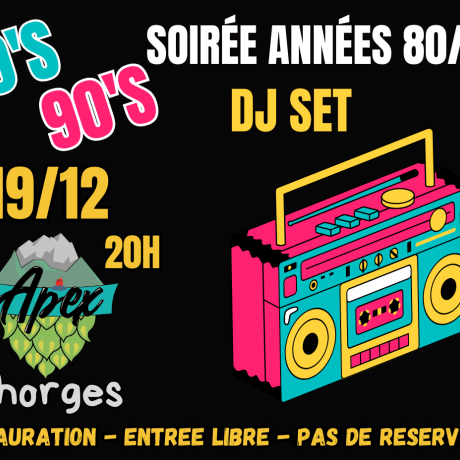 Soirée Années 80/90's CHORGES - Soirée Années 80/90's CHORGES