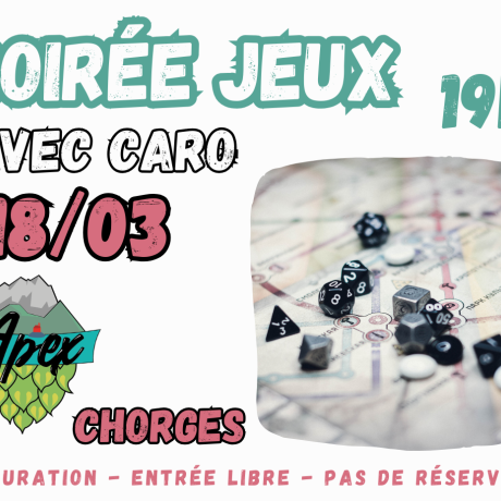 Soirée jeux CHORGES - Soirée jeux CHORGES